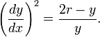 \left(\frac{dy}{dx}\right)^2 = \frac{2r-y}{y}.