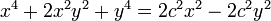 \textstyle x^4+2x^{2}y^2+y^4=2c^{2}x^2-2c^{2}y^2