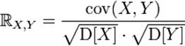 \R_{X,Y} = \frac{\mathrm{cov}(X,Y)}{\sqrt{\mathrm{D}[X]} \cdot \sqrt{\mathrm{D}[Y]}}