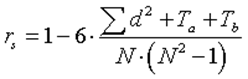 rs=1-6*(sum(d^2)+Ta+Tb)/(N*(N^2-1))